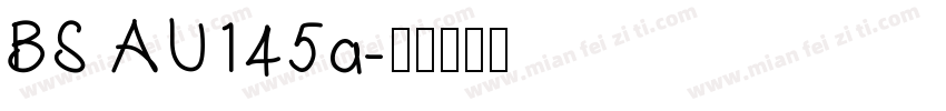 BS AU145a字体转换